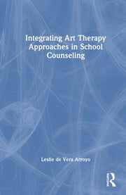 Integrating Art Therapy Approaches In S