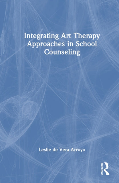 Integrating Art Therapy Approaches In S