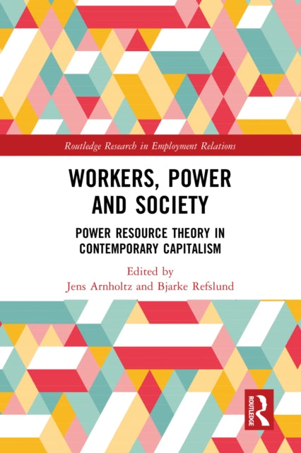 Workers Power And Society