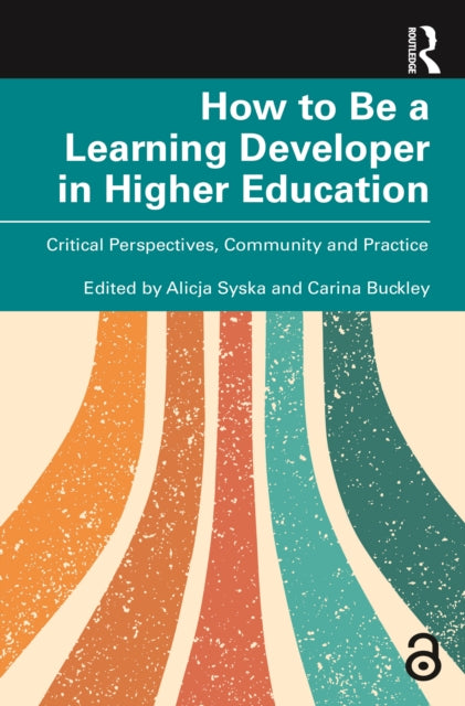 How To Be A Learning Developer In Higher