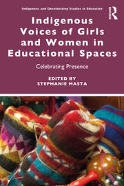 Indigenous Voices Of Girls And Women In By Masta  Stephanie