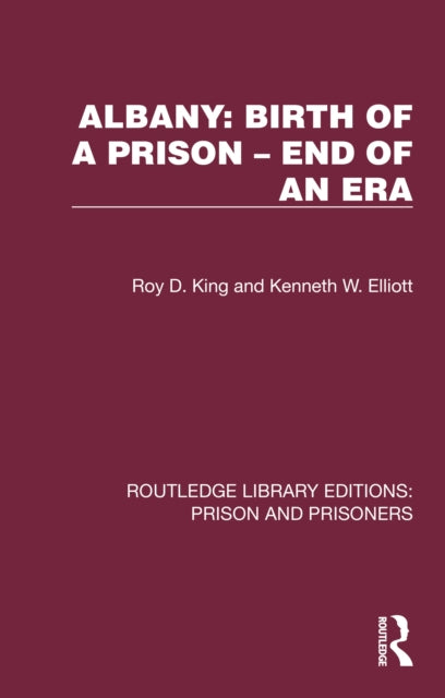 Albany Birth Of A Prison   End