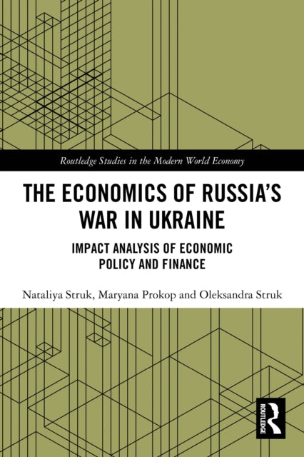 Economics Of Russia  S War In Ukr By Struk  Nataliya