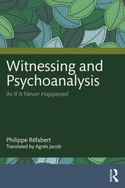 Witnessing & Psychoanalysis