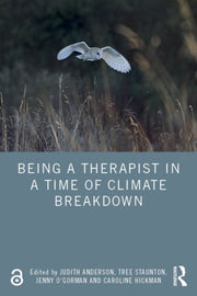 Being A Therapist In A Time Of Climate B By Anderson, Judith