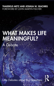 What Makes Life Meaningful