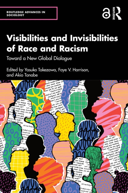 Visibilities & Invisibilities Of Race &