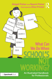 What Can We Do When Schools Not Working