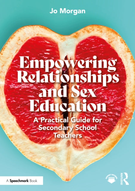 Empowering Relationships & Sex Education