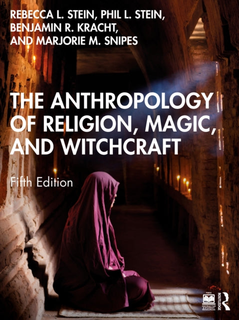 Anthropology Of Religion Magic & Witchcr