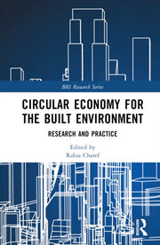 Circular Economy For The Built Environm