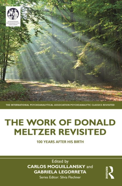 Work Of Donald Meltzer Revisited