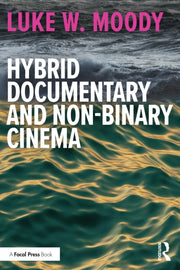 Hybrid Documentary And Non-binary Cinem