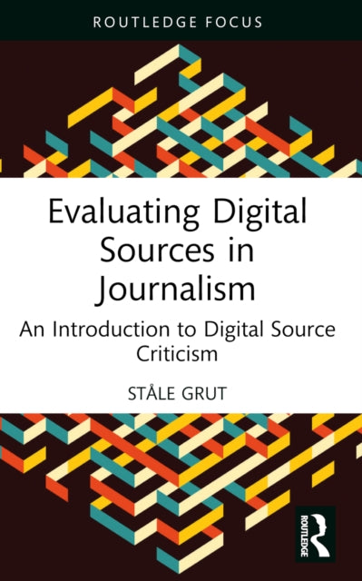 Evaluating Digital Sources In Journalis