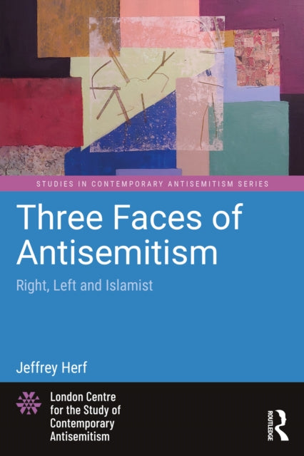 Three Faces Of Antisemitism