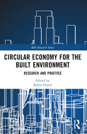 Circular Economy For The Built Environm