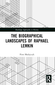 Biographical Landscapes Of Raphael Lemk