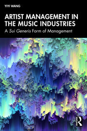 Artist Management In The Music Industri By Wang  Yiyi