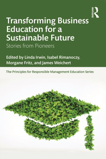 Transforming Business Education For A Su