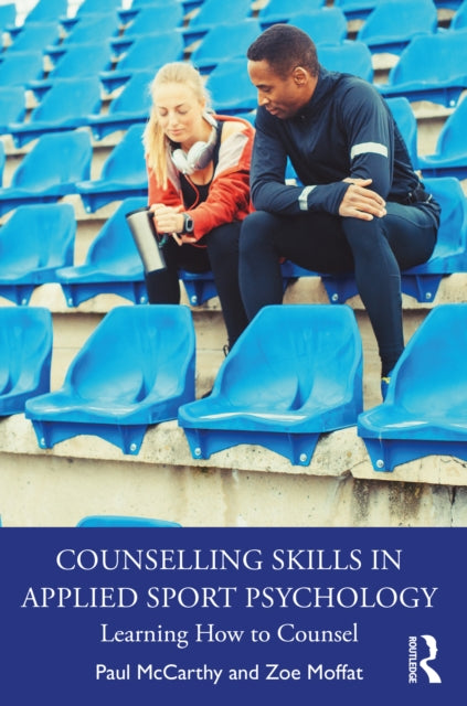 Counselling Skills In Applied Sport Psyc