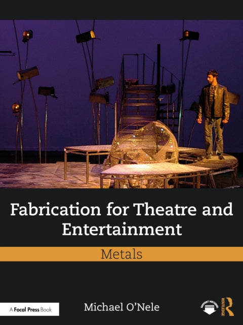 Fabrication For Theatre And Entertainme