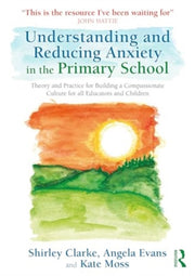 Understanding & Reducing Anxiety In The