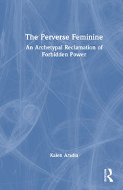 Perverse Feminine