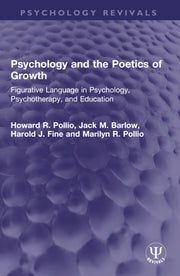 Psychology And The Poetics Of Growth By Pollio  Howard R.