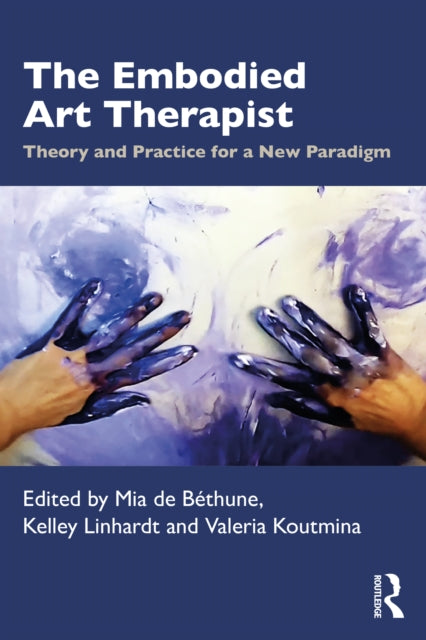 Embodied Art Therapist By De B    Thune  Mia