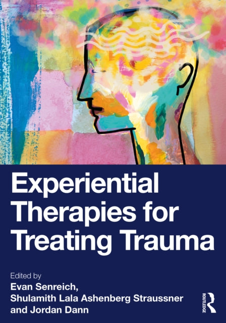 Experiential Therapies For Treating Tra