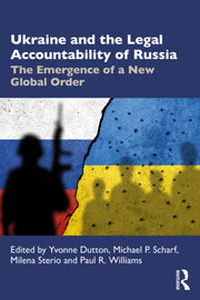 Ukraine And The Legal Accountability Of By Dutton  Yvonne