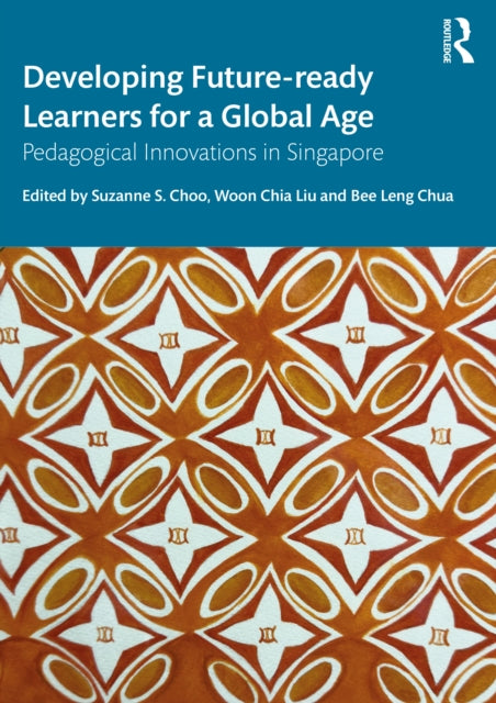 Developing Future-ready Learners For A