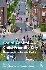 Social Capital For A Child Friendly Cit