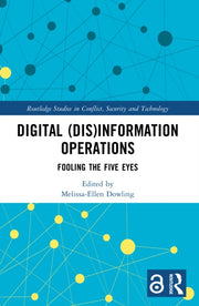 Digital Disinformation Operations By Dowling  Melissa-ell