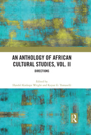 Anthology Of African Cultural Studies