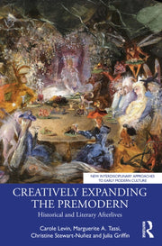 Creatively Expanding The Premodern