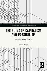 Ruins Of Capitalism And Possibilism By Borghi  Vando