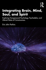 Integrating Brain Mind Soul And Spiri