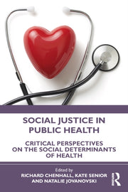 Social Justice In Public Health By Chenhall  Richard