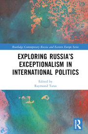 Exploring Russias Exceptionalism In Inte