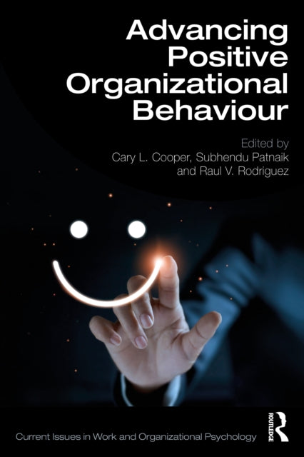 Advancing Positive Organizational Behav