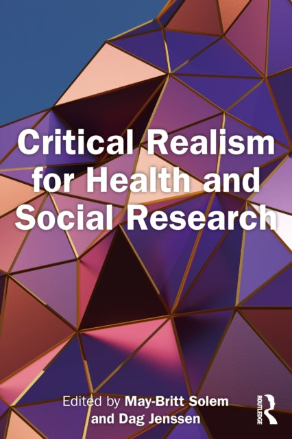 Critical Realism For Health And Social By Solem  May-britt