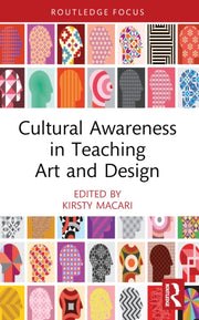 Cultural Awareness In Teaching Art And By Macari  Kirsty