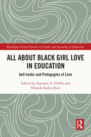 All About Black Girl Love In Education By Griffin  Autumn A.