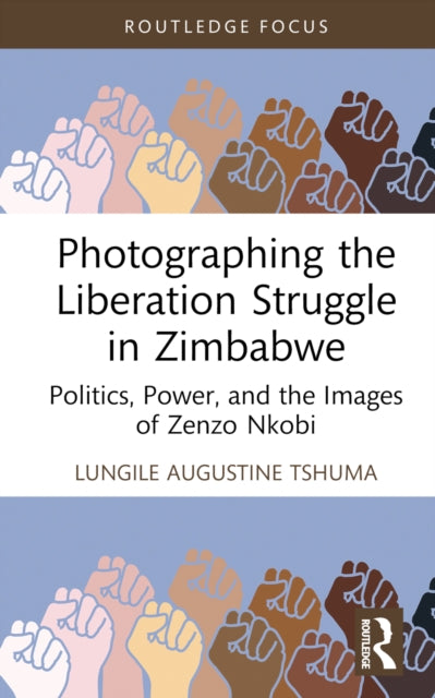 Photographing The Liberation Struggle I