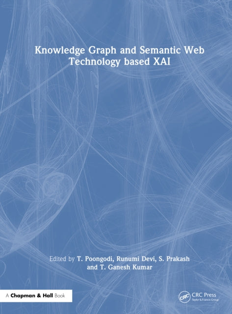 Knowledge Graph And Semantic Web Techno By Poongodi  T.