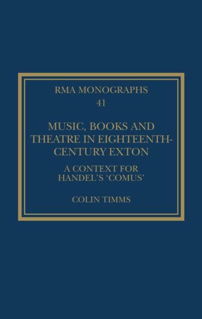 Music Books And Theatre In Eighteenth- By Timms  Colin