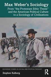 Max Webers Sociology