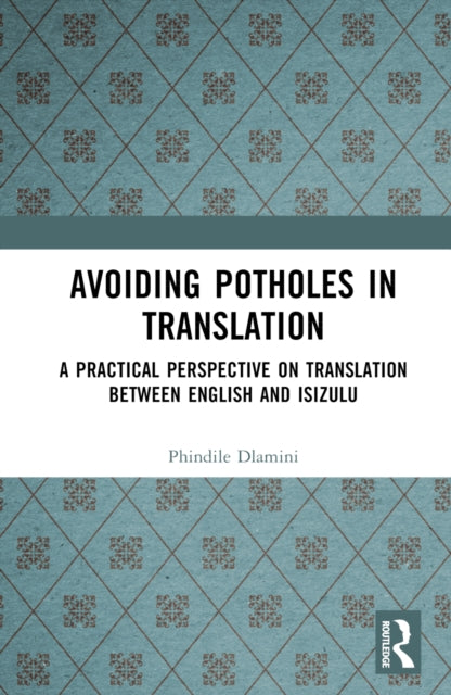 Avoiding Potholes In Translation