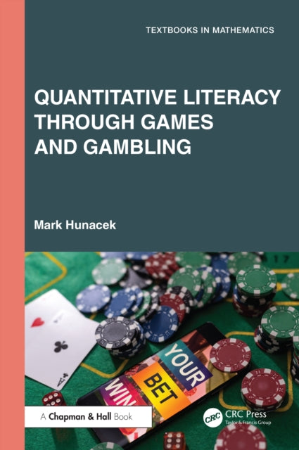 Quantitative Literacy Through Games And